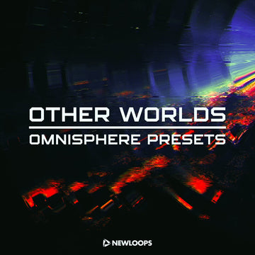 Other Worlds - Omnisphere Presets - New Loops